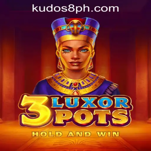 Explore the Exciting World of 3LuxorPots at KUDOS8 Casino