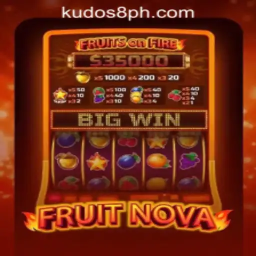 Exploring FruitNova: A Dive into the Engaging World of KUDOS8 Casino's Latest Offering